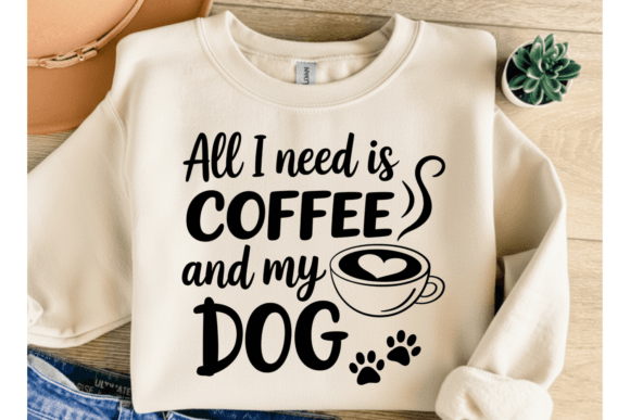 Coffee and Dog Quote PNG SVG