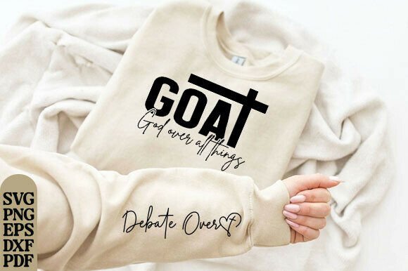 GOAT Svg God over All Things SVG PNG