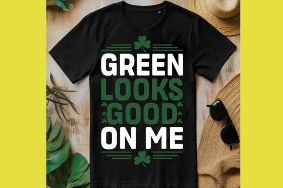 Green Looks Good on Me SVG PNG