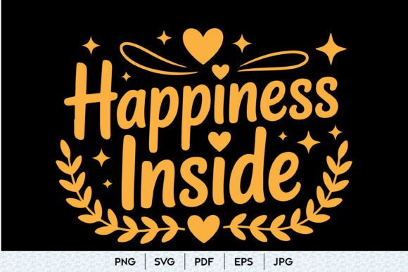 Happiness Inside SVG Quote