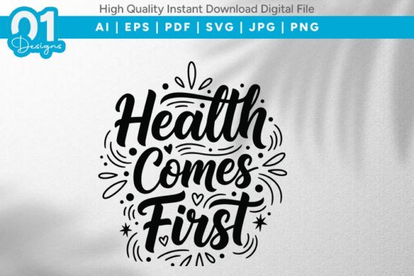 Health Comes First SVG Quote Design