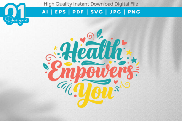 Health Empowers You SVG Quote