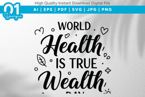 Health is True Wealth SVG Quote