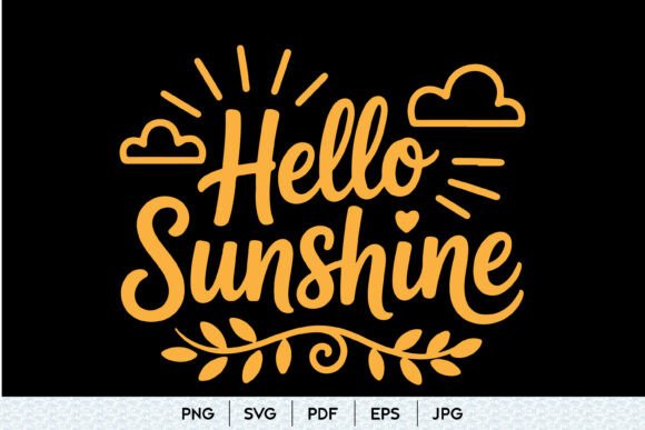 Hello Sunshine SVG Quote