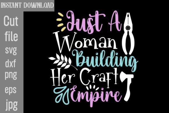Just a Woman Building Her Craft Empire
