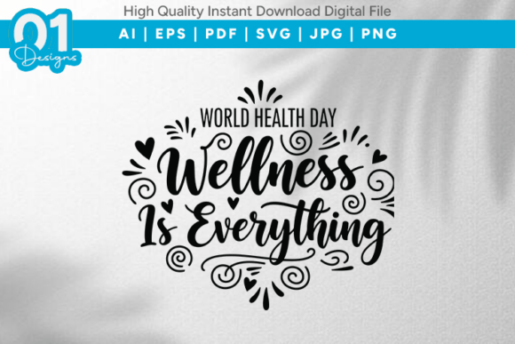 Wellness is Everything SVG Quote