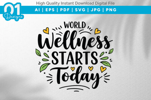 Wellness Starts Today SVG Quote