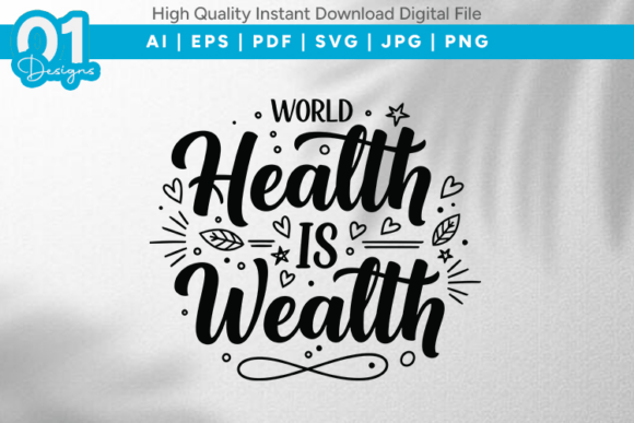 World Health is Wealth SVG Quote